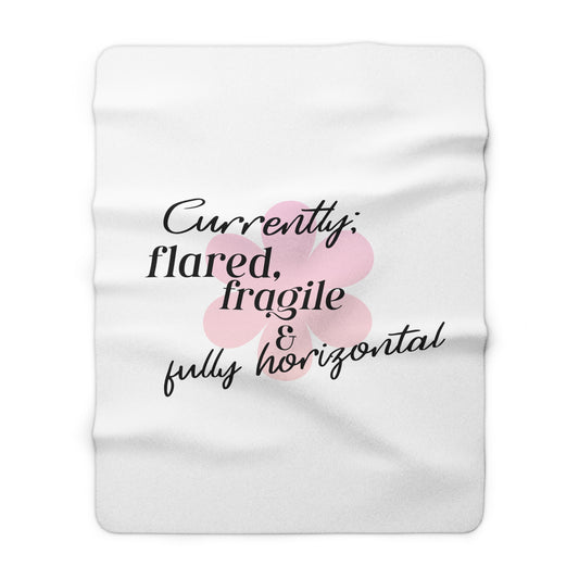 "Flared & Fragile" Sherpa Blanket