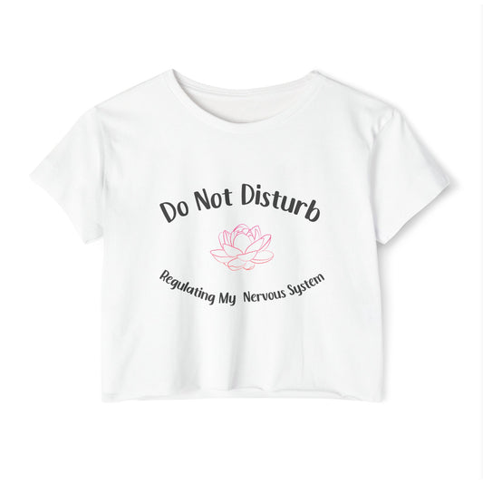 "Do Not Disturb" Crop Tee